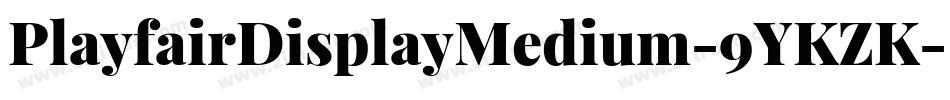 PlayfairDisplayMedium-9YKZK字体转换