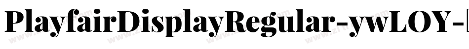 PlayfairDisplayRegular-ywLOY字体转换
