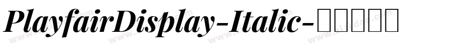 PlayfairDisplay-Italic字体转换