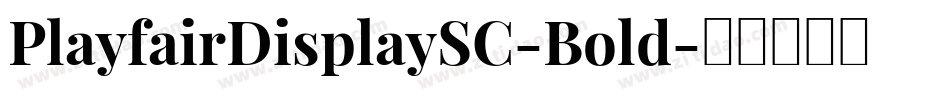 PlayfairDisplaySC-Bold字体转换