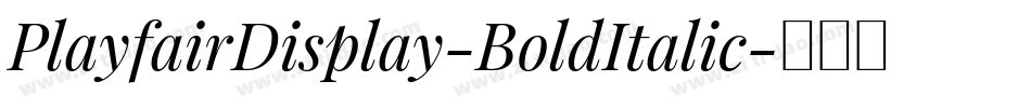 PlayfairDisplay-BoldItalic字体转换
