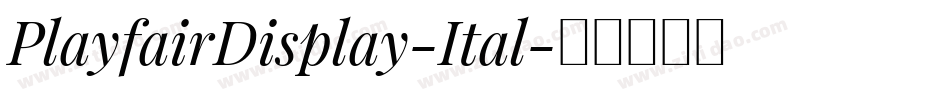 PlayfairDisplay-Ital字体转换