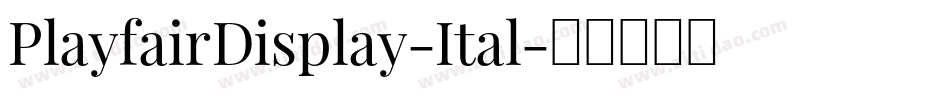 PlayfairDisplay-Ital字体转换