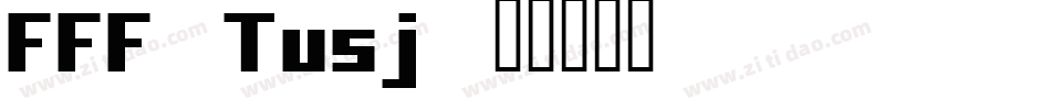 FFF_Tusj字体转换