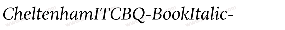 CheltenhamITCBQ-BookItalic字体转换