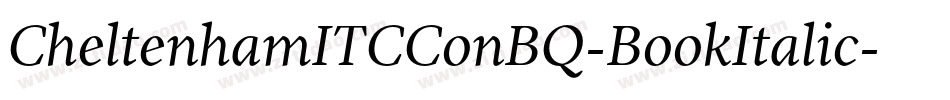 CheltenhamITCConBQ-BookItalic字体转换
