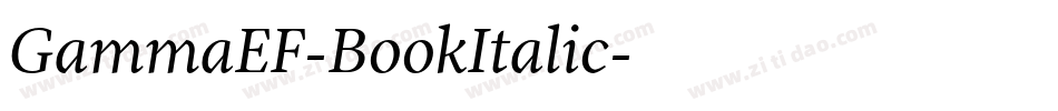 GammaEF-BookItalic字体转换
