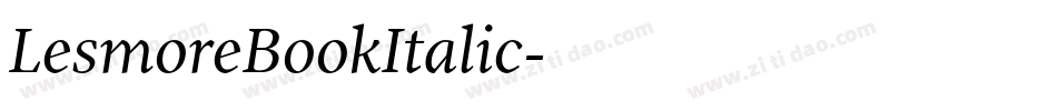 LesmoreBookItalic字体转换