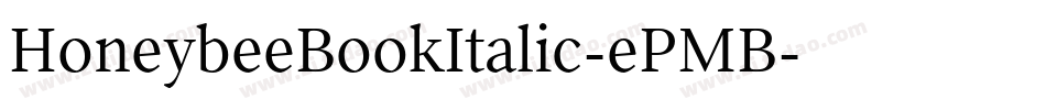 HoneybeeBookItalic-ePMB字体转换