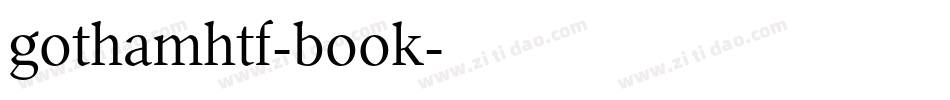 gothamhtf-book字体转换 gothamhtf-book字体转换