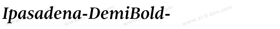 Ipasadena-DemiBold字体转换