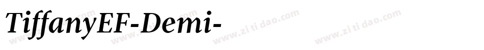 TiffanyEF-Demi字体转换