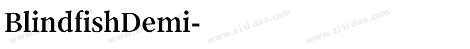 BlindfishDemi字体转换