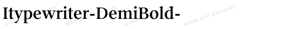 Itypewriter-DemiBold字体转换