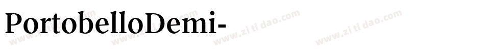 PortobelloDemi字体转换