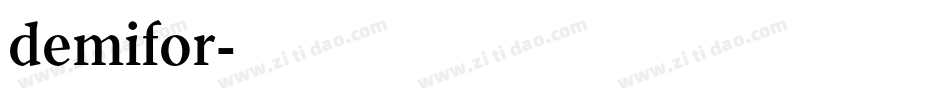 demifor字体转换