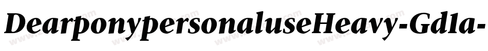 DearponypersonaluseHeavy-Gd1a字体转换
