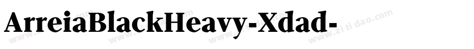 ArreiaBlackHeavy-Xdad字体转换