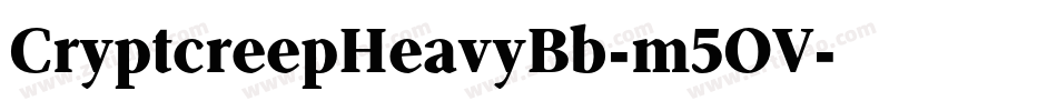CryptcreepHeavyBb-m5OV字体转换