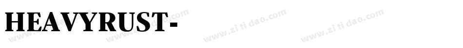 HEAVYRUST字体转换