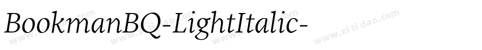 BookmanBQ-LightItalic字体转换 BookmanBQ-LightItalic字体转换