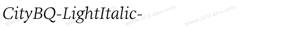 CityBQ-LightItalic字体转换