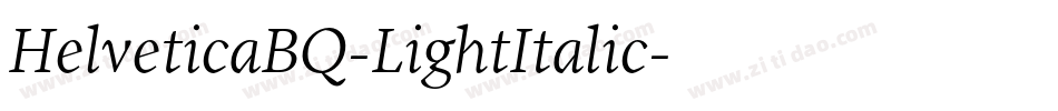 HelveticaBQ-LightItalic字体转换