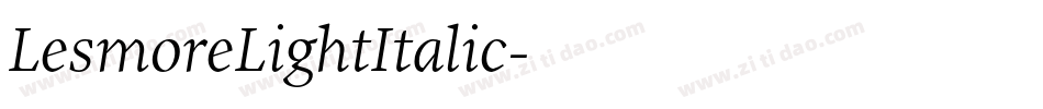 LesmoreLightItalic字体转换