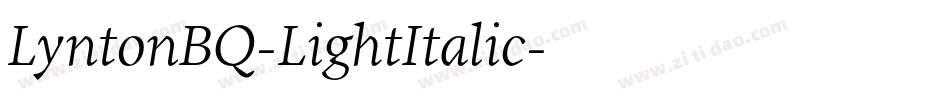 LyntonBQ-LightItalic字体转换