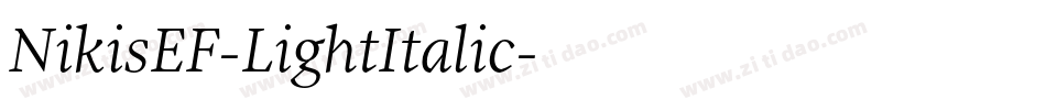 NikisEF-LightItalic字体转换