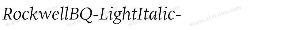 RockwellBQ-LightItalic字体转换