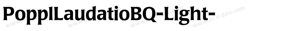 PopplLaudatioBQ-Light字体转换