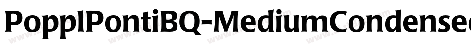 PopplPontiBQ-MediumCondensed字体转换