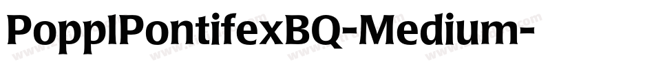 PopplPontifexBQ-Medium字体转换