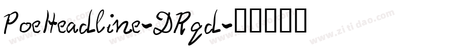 PoeHeadline-DRqd字体转换