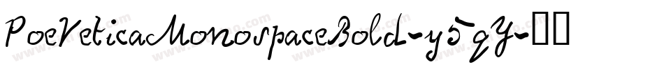 PoeVeticaMonospaceBold-y5qY字体转换