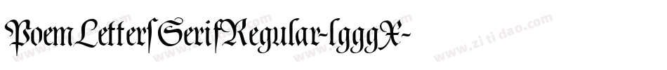 PoemLettersSerifRegular-lgggX字体转换