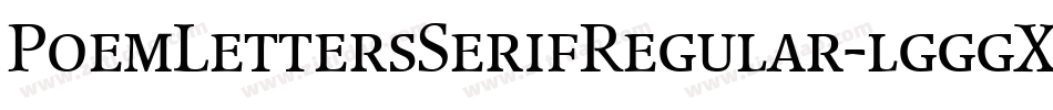 PoemLettersSerifRegular-lgggX字体转换
