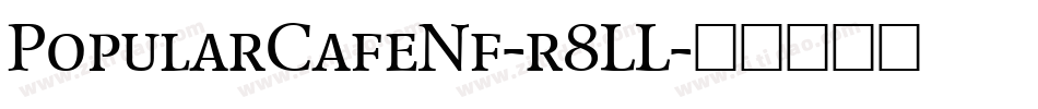 PopularCafeNf-r8LL字体转换