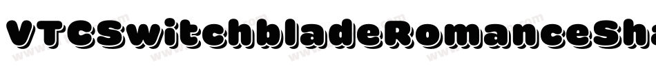 VTCSwitchbladeRomanceShadowed字体转换