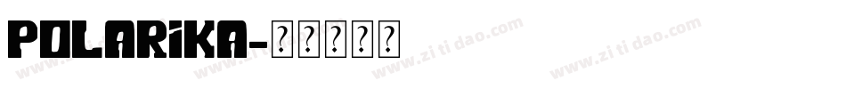 Polarika字体转换