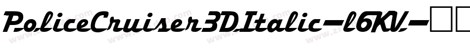 PoliceCruiser3DItalic-l6KV字体转换