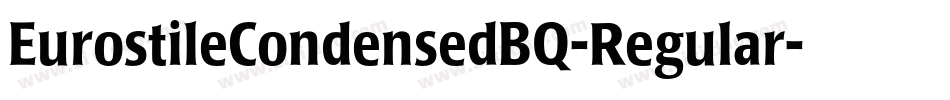 EurostileCondensedBQ-Regular字体转换