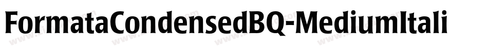 FormataCondensedBQ-MediumItalic字体转换
