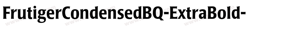 FrutigerCondensedBQ-ExtraBold字体转换