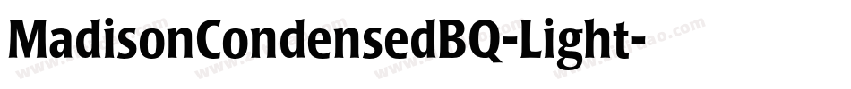 MadisonCondensedBQ-Light字体转换