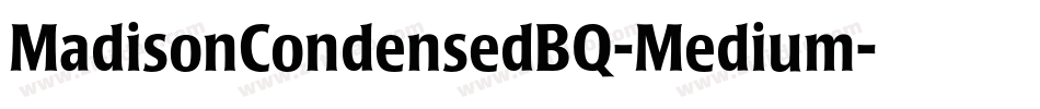 MadisonCondensedBQ-Medium字体转换