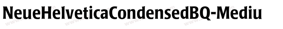 NeueHelveticaCondensedBQ-Medium字体转换