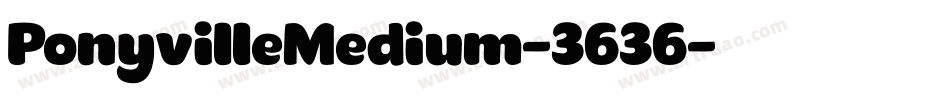PonyvilleMedium-3636字体转换