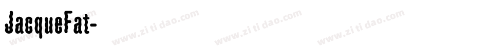 JacqueFat字体转换